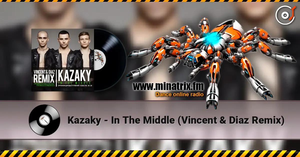 Kazaky - In The Middle (Vincent & Diaz Remix) слухати онлайн у високій якості | Minatrix.FM