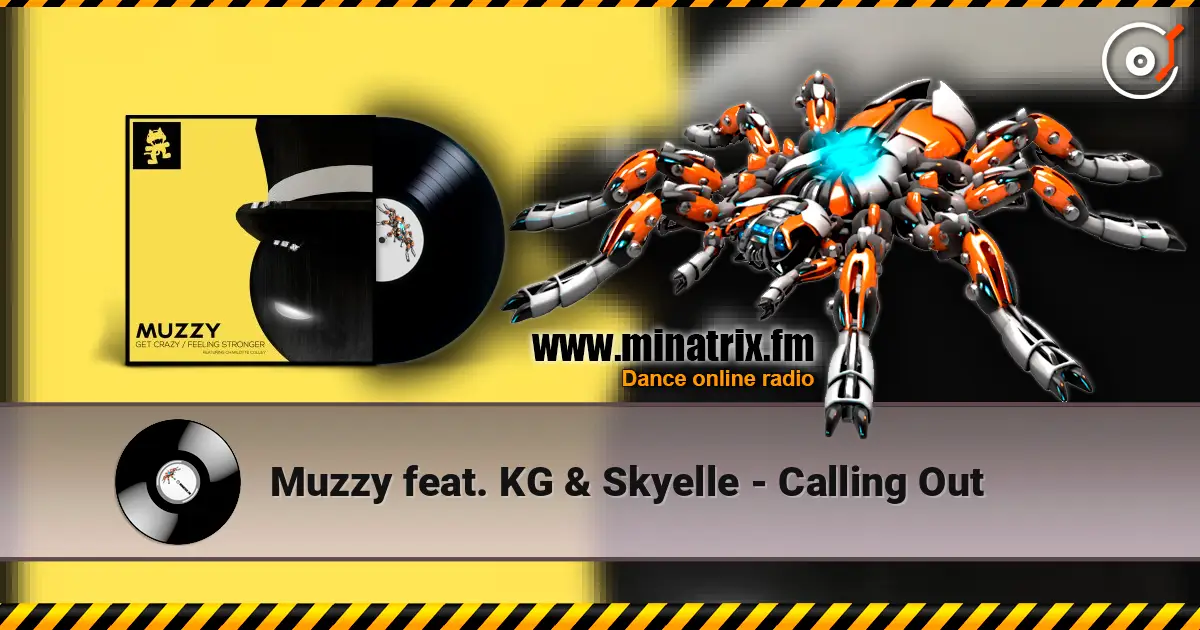 Muzzy feat. KG & Skyelle - Calling Out ������� ���������