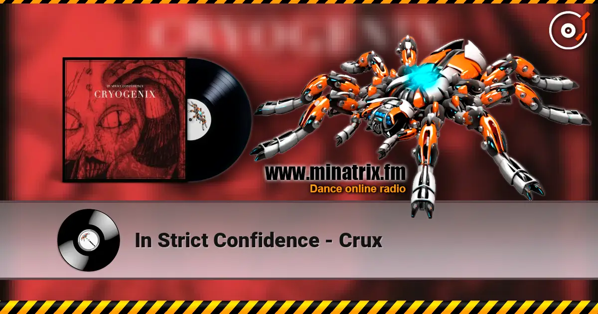 In Strict Confidence - Crux ������� ���������