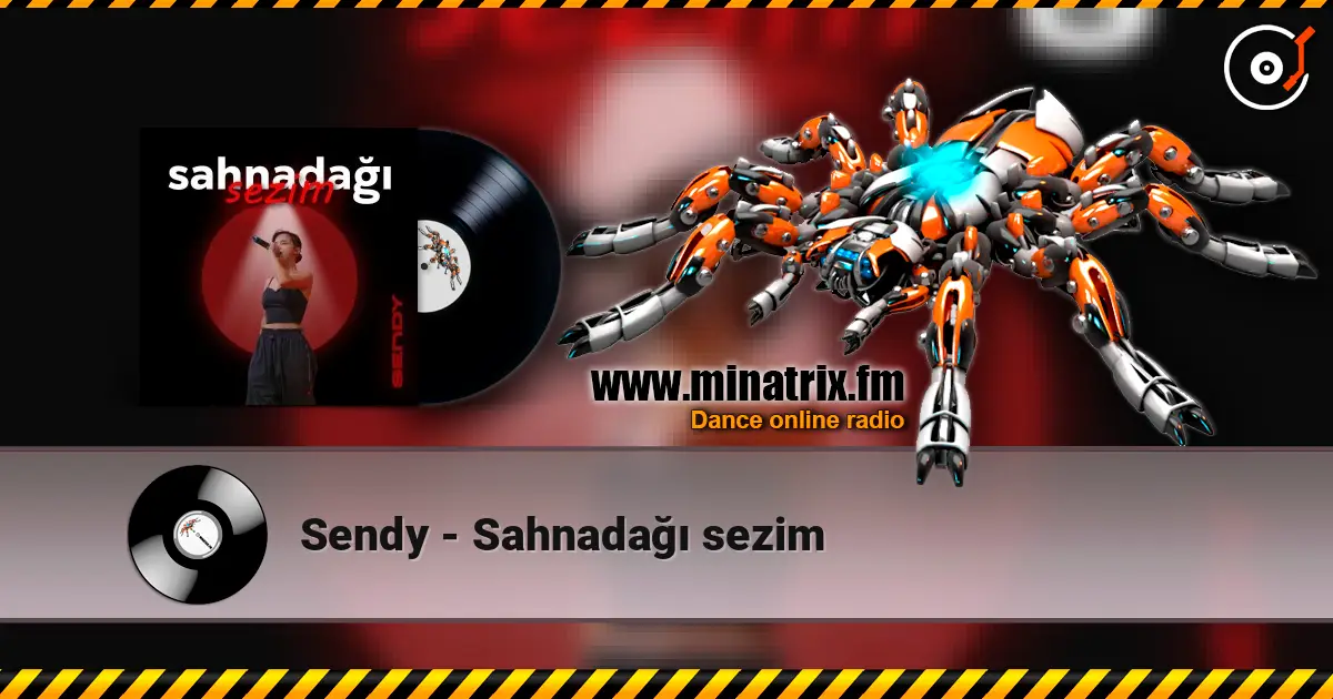 Sendy - Sahnadağı sezim слухати онлайн у високій якості | Minatrix.FM