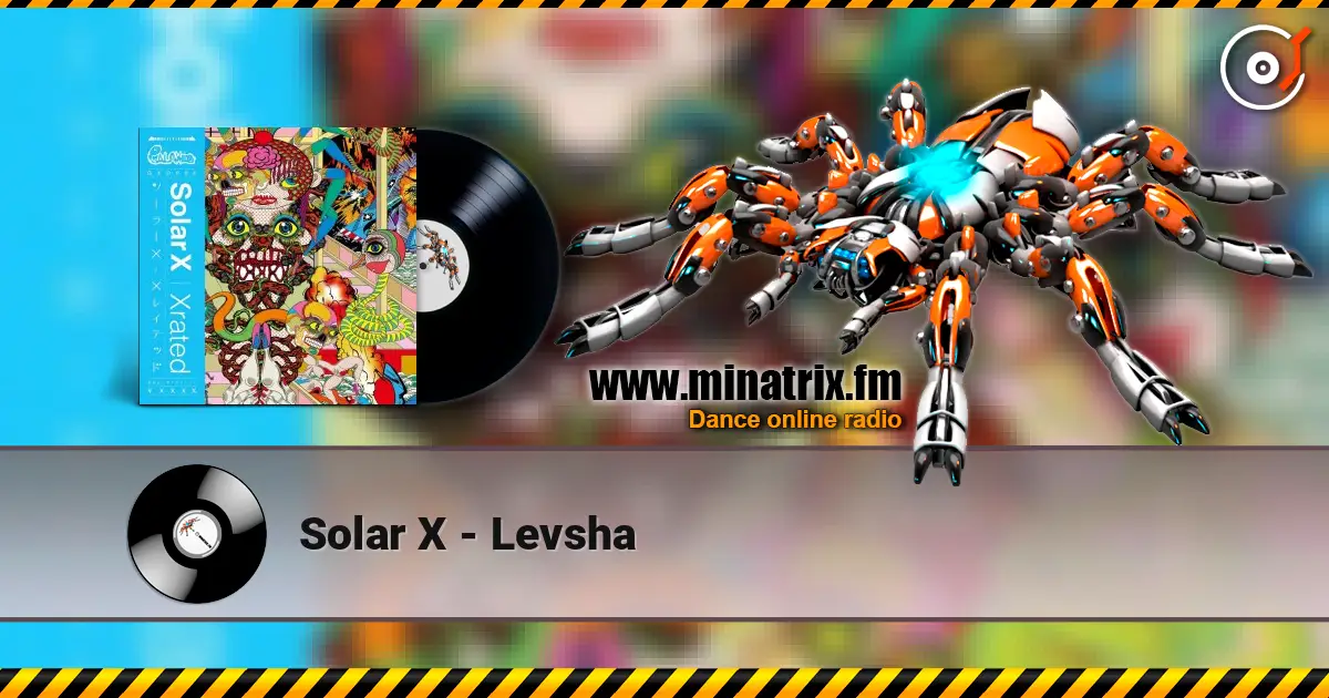 Solar X - Levsha слухати онлайн у високій якості | Minatrix.FM