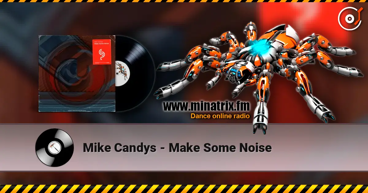 Mike Candys - Make Some Noise ������� ���������