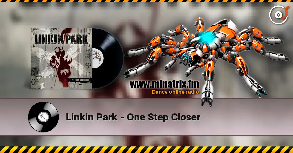 Linkin Park - One Step Closer слухати онлайн у високій якості | Minatrix.FM
