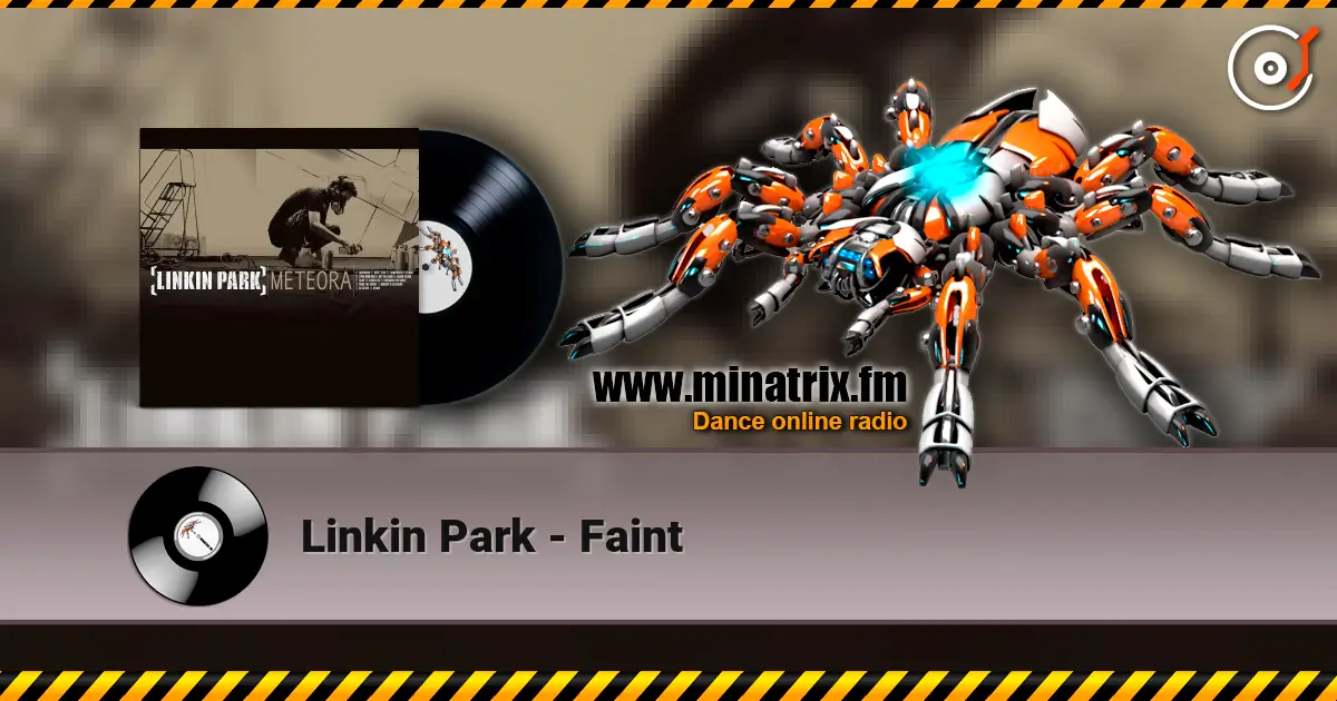 Linkin Park - Faint слухати онлайн у високій якості | Minatrix.FM