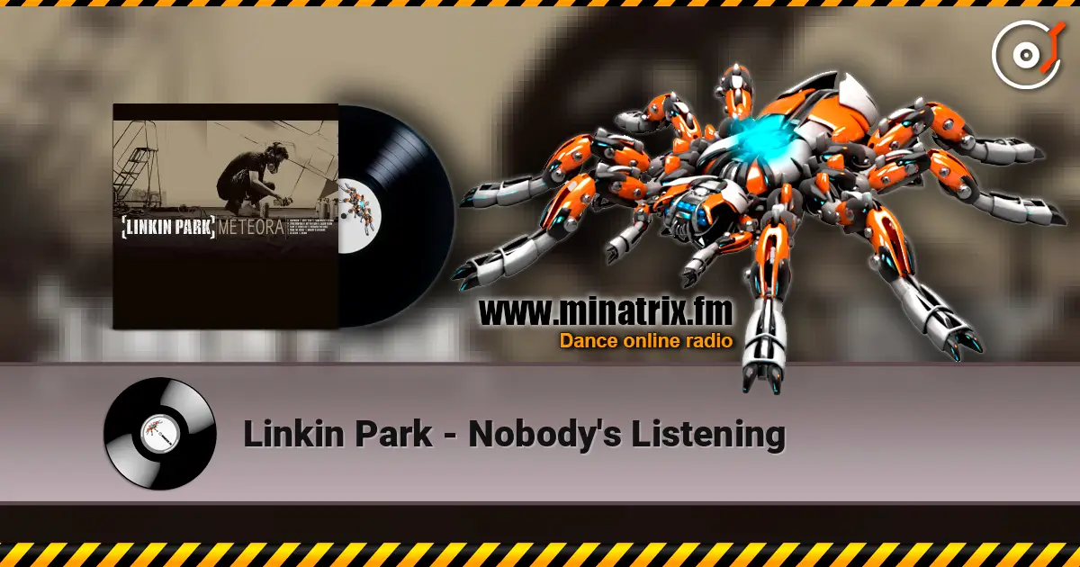 Linkin Park - Nobody's Listening слухати онлайн у високій якості | Minatrix.FM