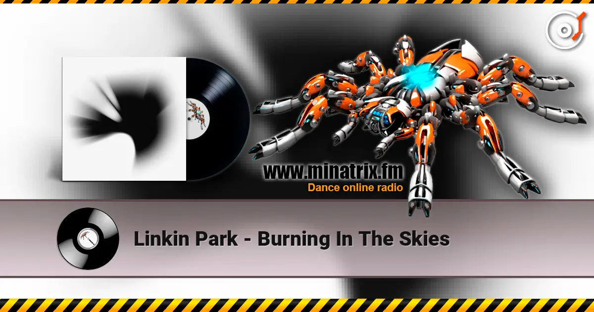 Linkin Park - Burning In The Skies ������� ���������