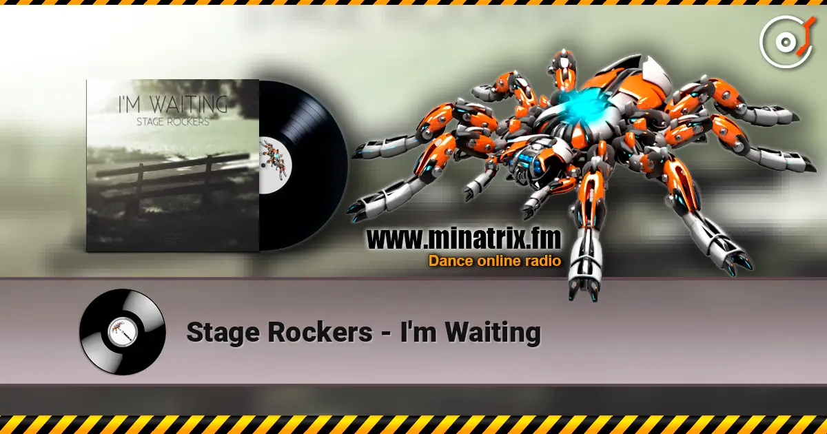 Stage Rockers - I'm Waiting слухати онлайн у високій якості | Minatrix.FM
