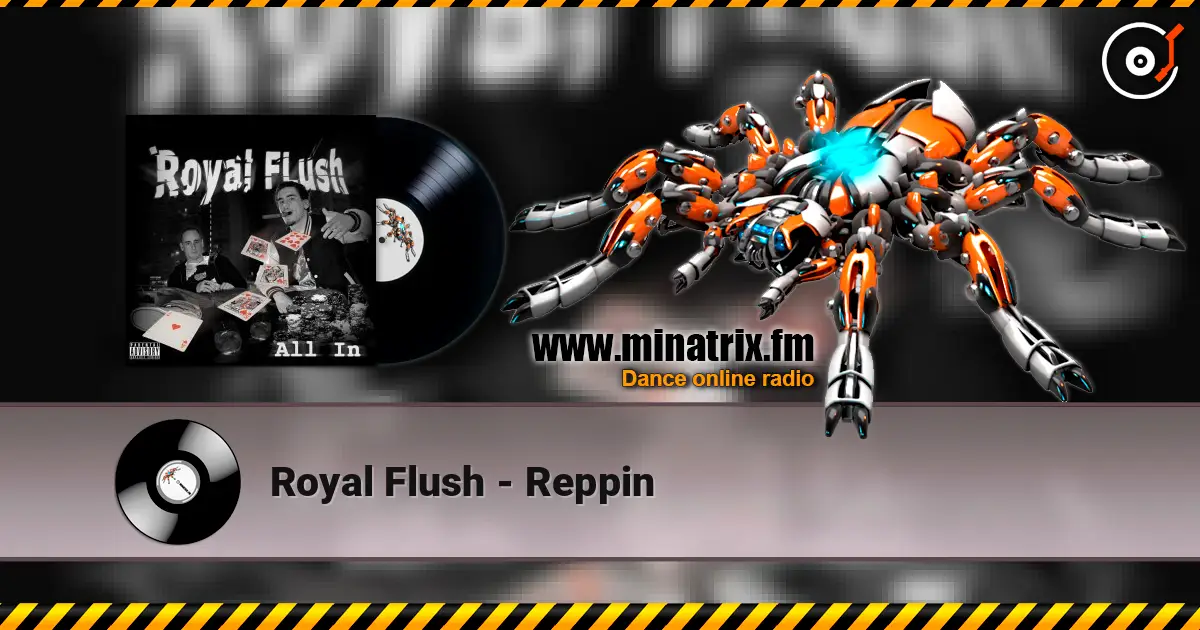 Royal Flush - Reppin слухати онлайн у високій якості | Minatrix.FM