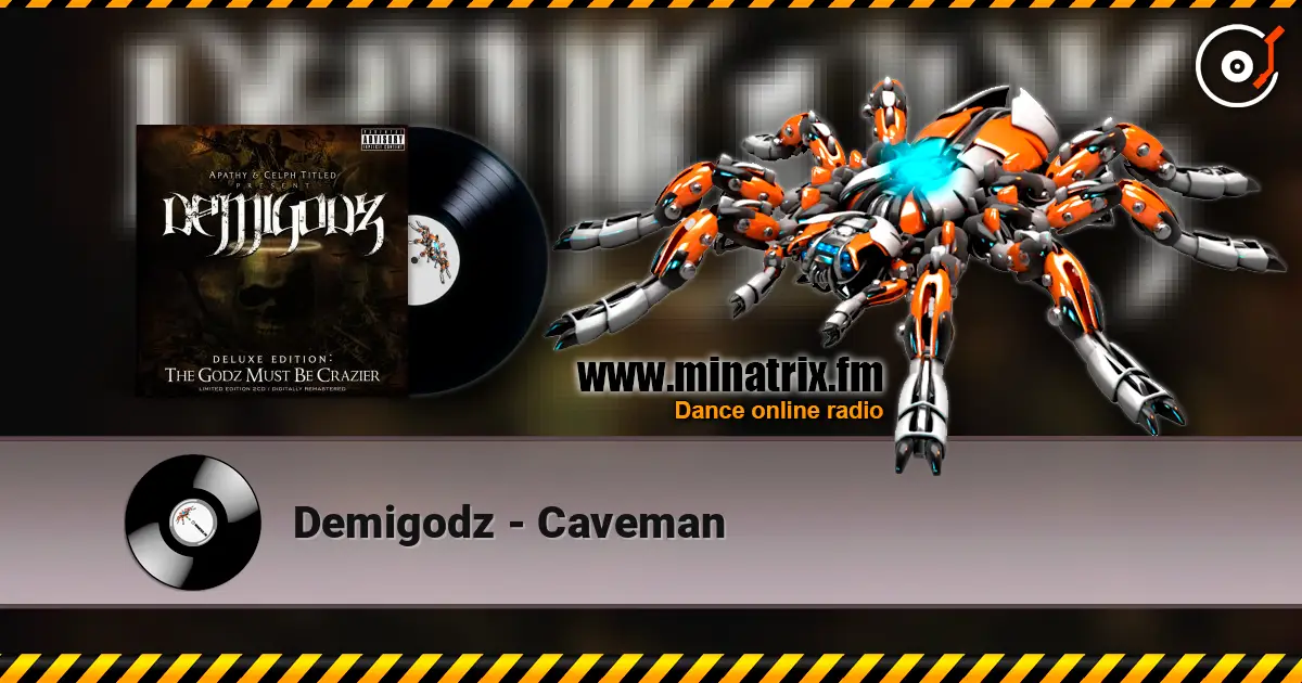 Demigodz - Caveman listen online in high quality | Minatrix.FM