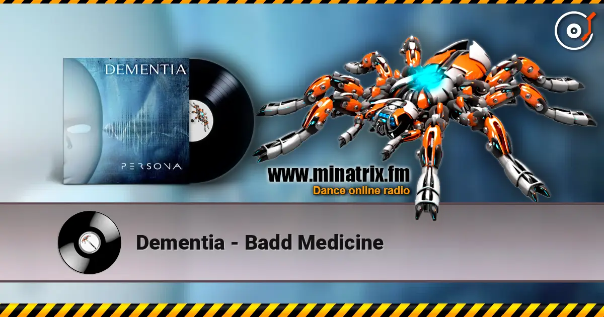 Dementia - Badd Medicine ������� ���������