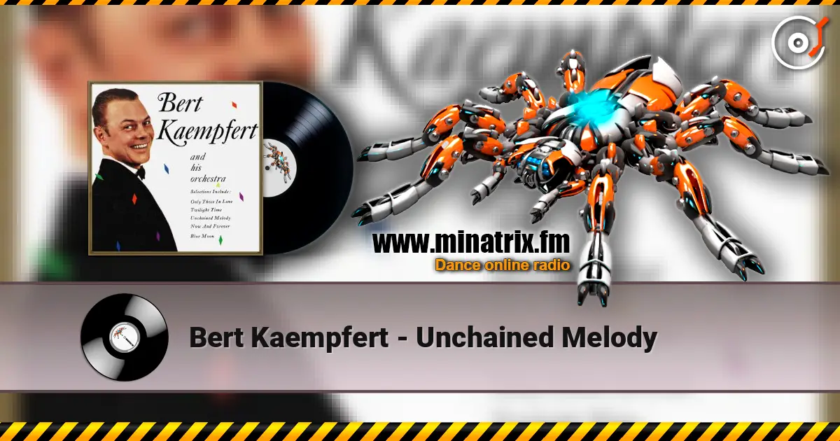 Bert Kaempfert - Unchained Melody слухати онлайн у високій якості | Minatrix.FM