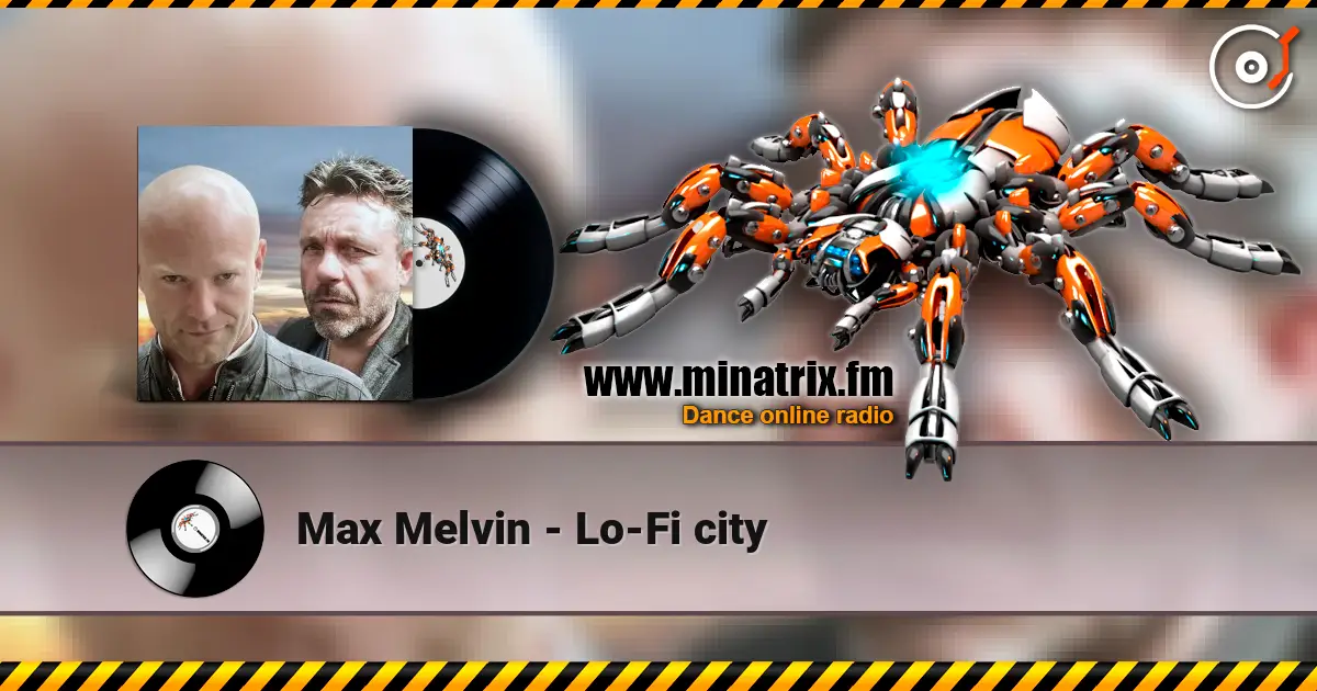 Max Melvin - Lo-Fi city ������� ���������
