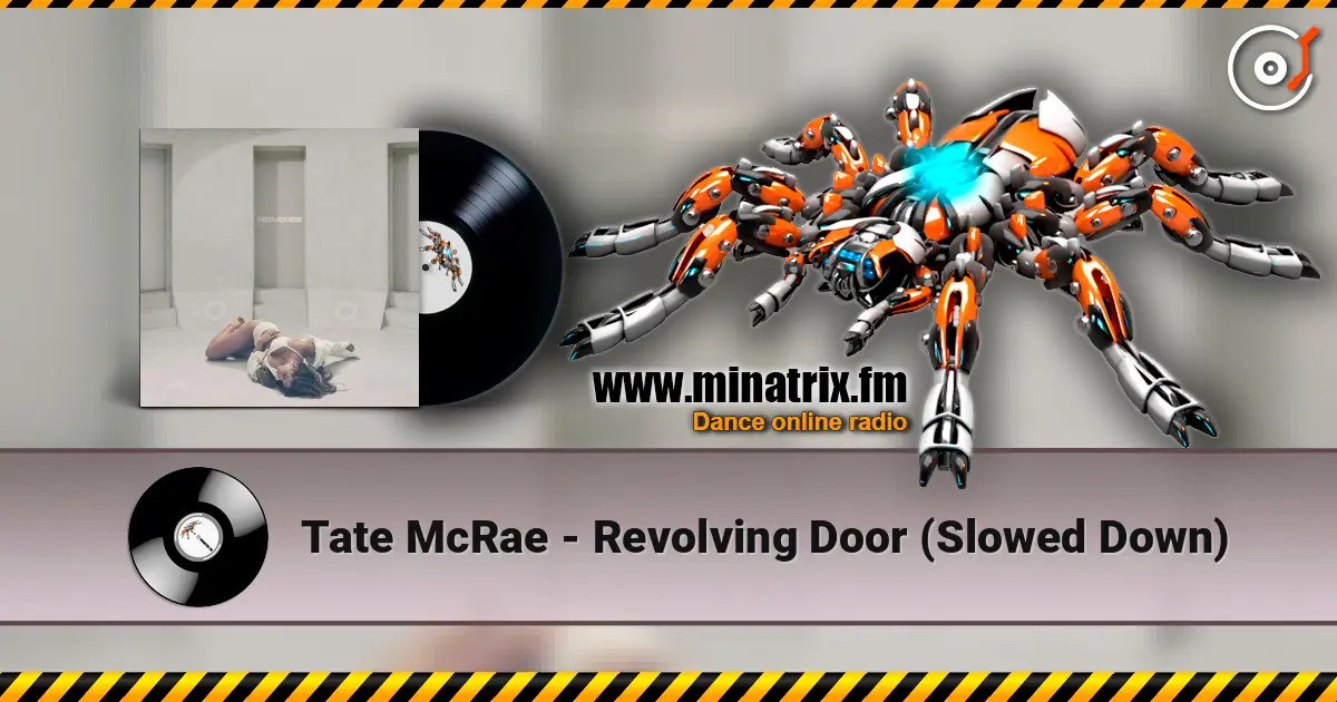 Tate McRae - Revolving Door (Slowed Down) ������� ���������