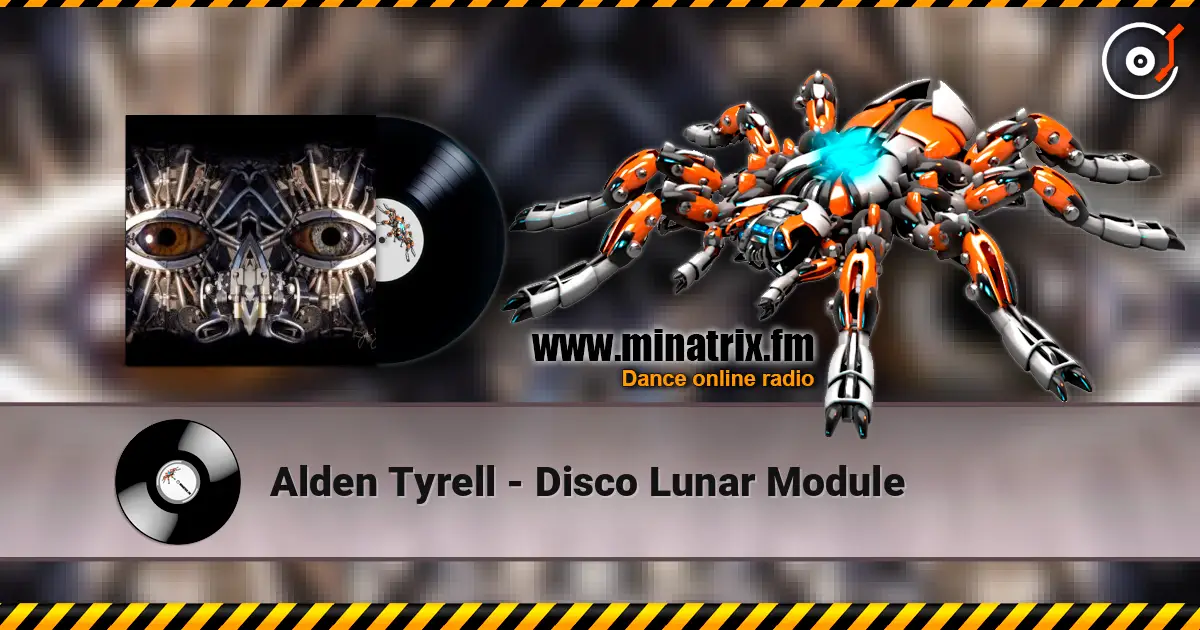 Alden Tyrell - Disco Lunar Module слухати онлайн у високій якості | Minatrix.FM
