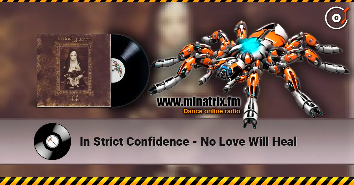 In Strict Confidence - No Love Will Heal ������� ���������
