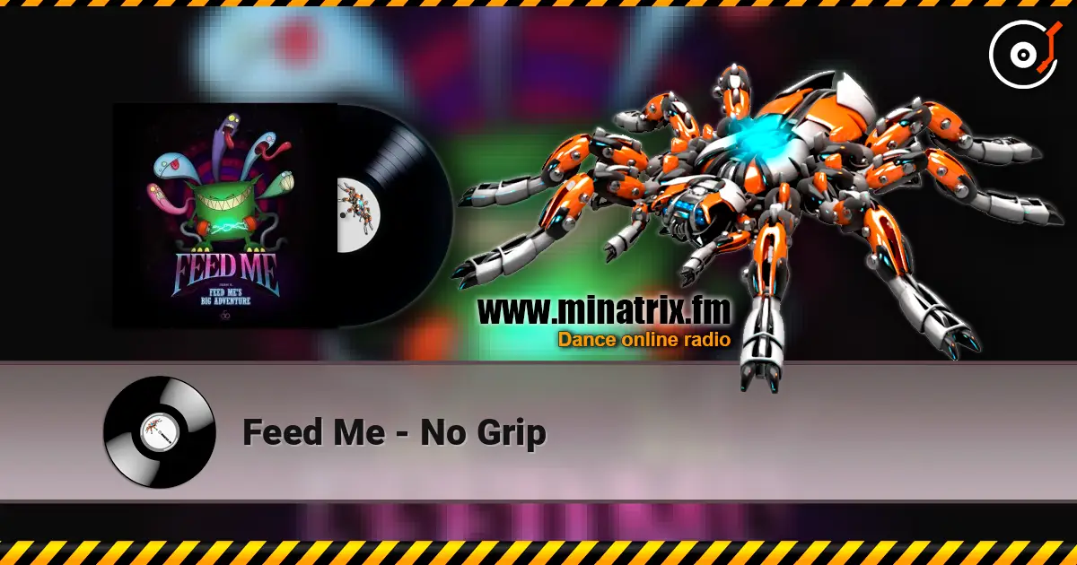 Feed Me - No Grip ������� ���������