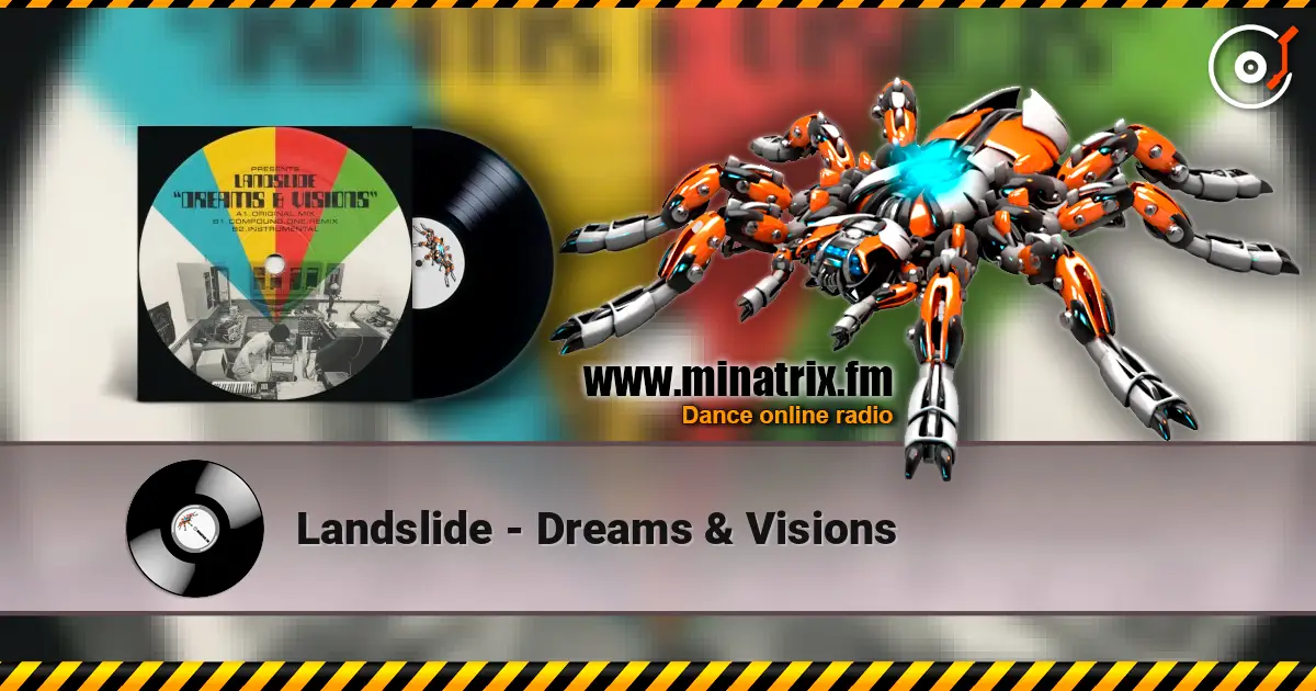 Landslide - Dreams & Visions слухати онлайн у високій якості | Minatrix.FM