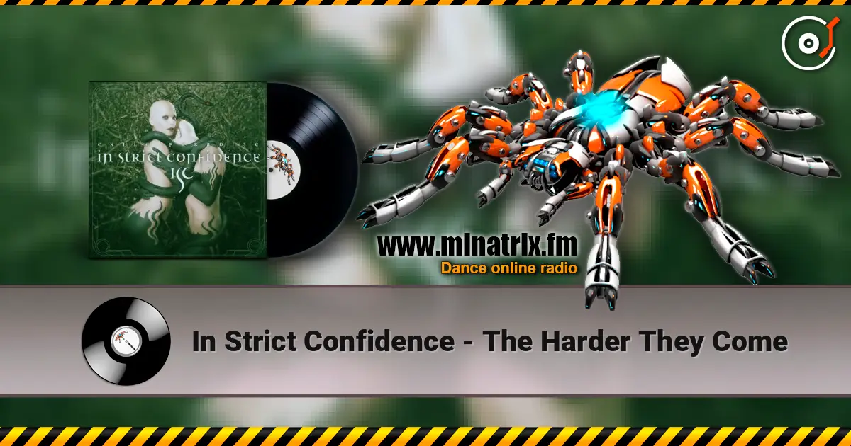 In Strict Confidence - The Harder They Come ������� ���������