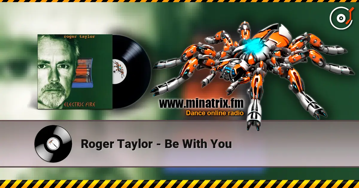 Roger Taylor - Be With You ������� ���������