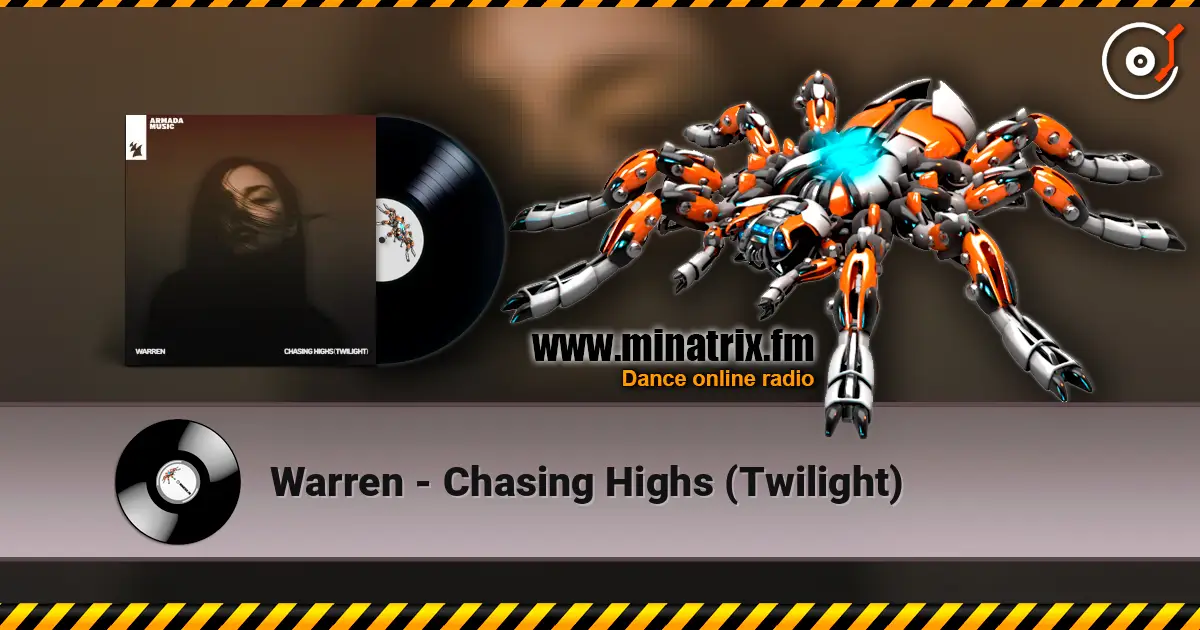 Warren - Chasing Highs (Twilight) слухати онлайн у високій якості | Minatrix.FM