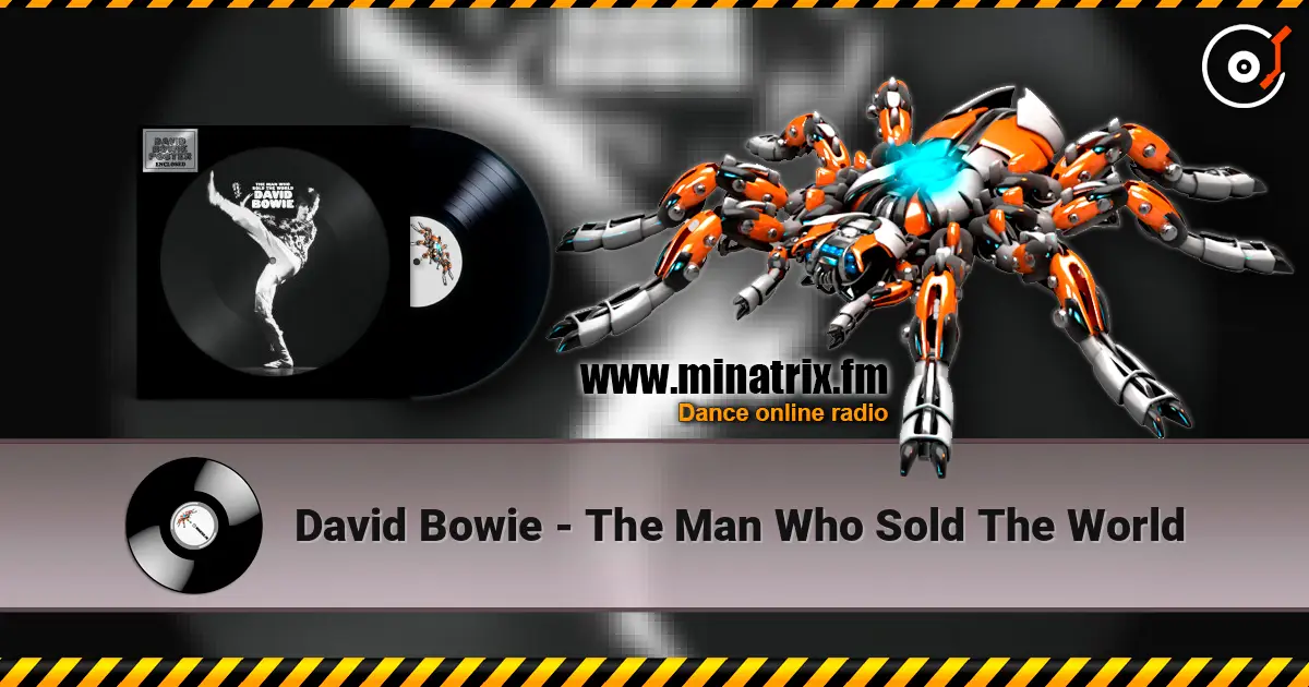 David Bowie - The Man Who Sold The World ������� ���������
