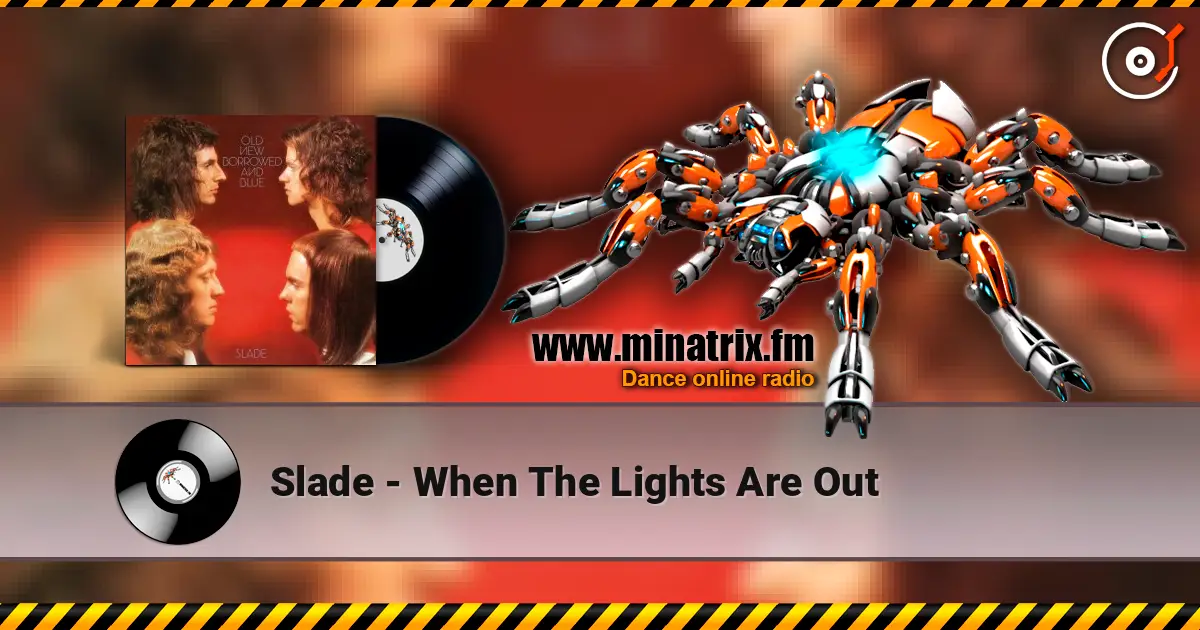 Slade - When The Lights Are Out ������� ���������