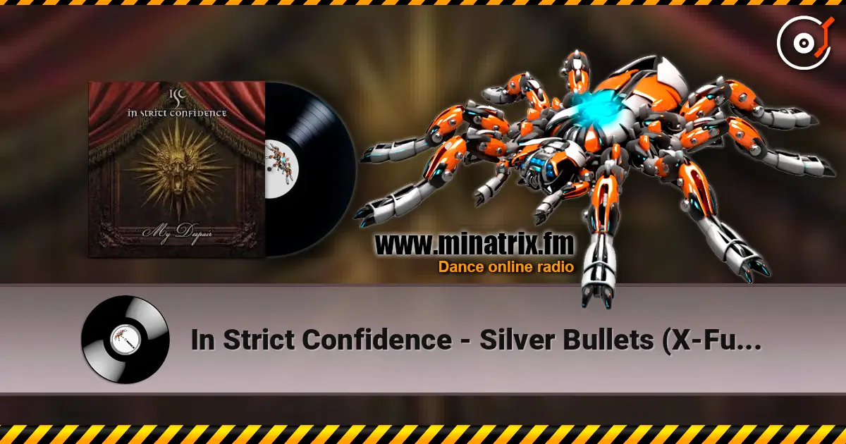 In Strict Confidence - Silver Bullets (X-Fusion Remix) ������� ���������