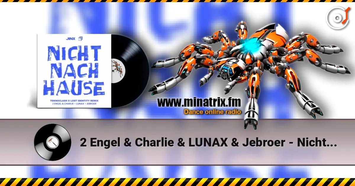 2 Engel & Charlie & LUNAX & Jebroer - Nicht Nach Hause (Teknoclash & Lost Identity Remix) ������� ���������