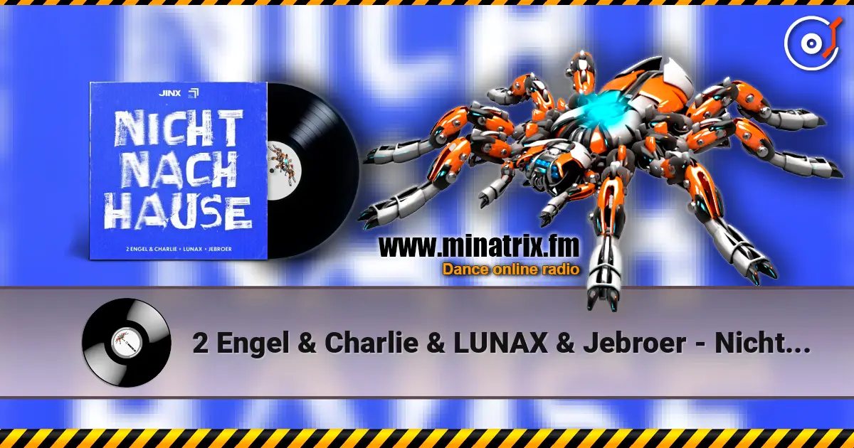 2 Engel & Charlie & LUNAX & Jebroer - Nicht Nach Hause ������� ���������