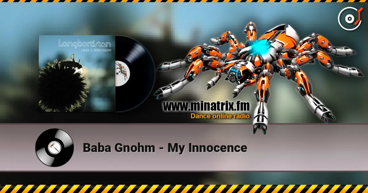Baba Gnohm - My Innocence слухати онлайн у високій якості | Minatrix.FM