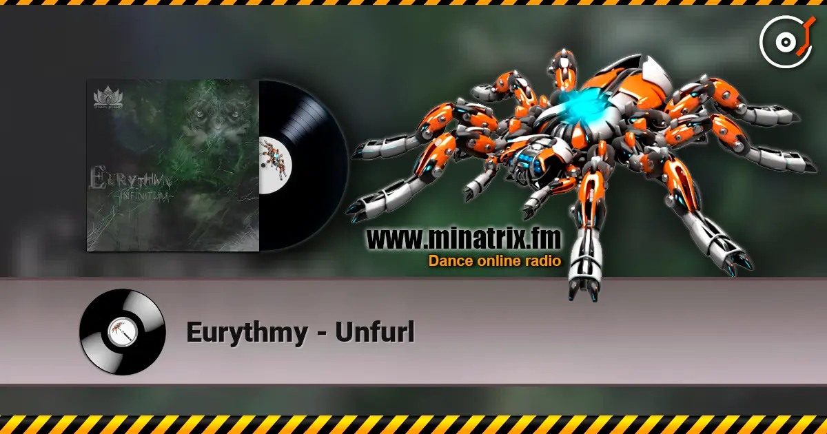 Eurythmy - Unfurl слухати онлайн у високій якості | Minatrix.FM