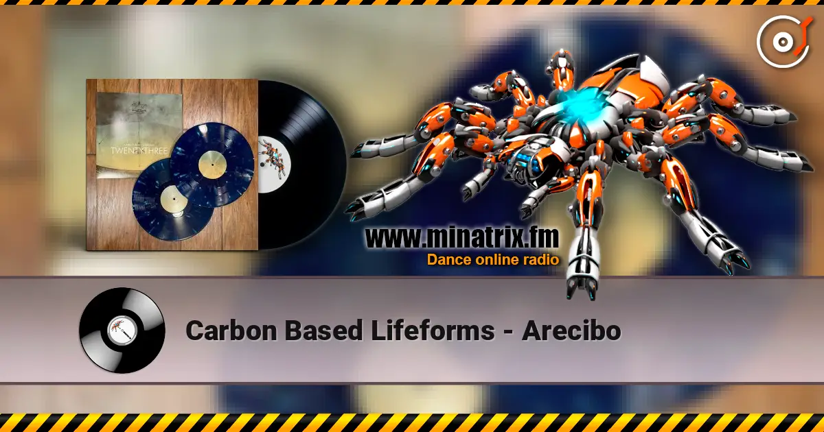 Carbon Based Lifeforms - Arecibo слухати онлайн у високій якості | Minatrix.FM
