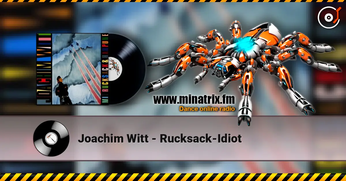 Joachim Witt - Rucksack-Idiot ������� ���������