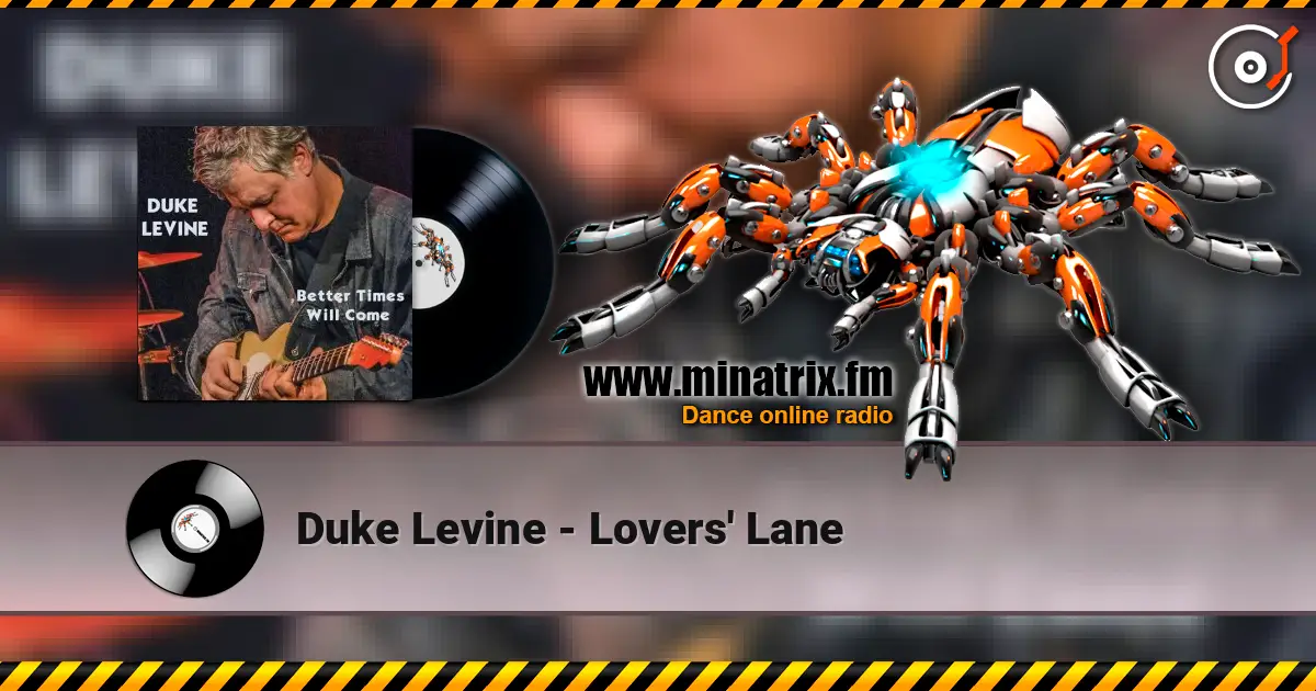 Duke Levine - Lovers' Lane слухати онлайн у високій якості | Minatrix.FM