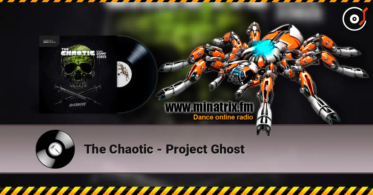 The Chaotic - Project Ghost listen online in high quality | Minatrix.FM