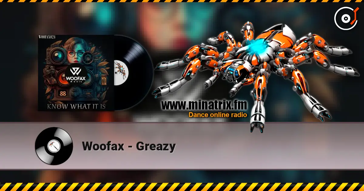 Woofax - Greazy ������� ���������