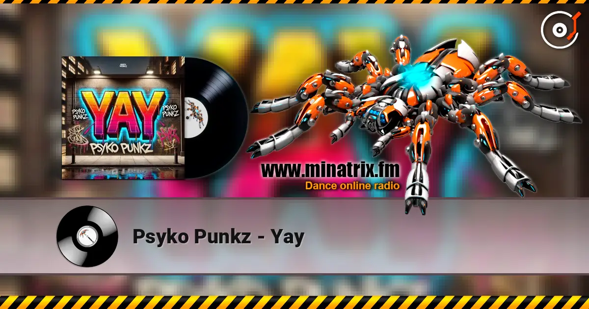 Psyko Punkz - Yay слухати онлайн у високій якості | Minatrix.FM