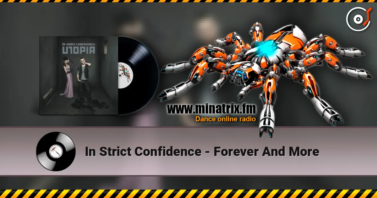 In Strict Confidence - Forever And More слухати онлайн у високій якості | Minatrix.FM