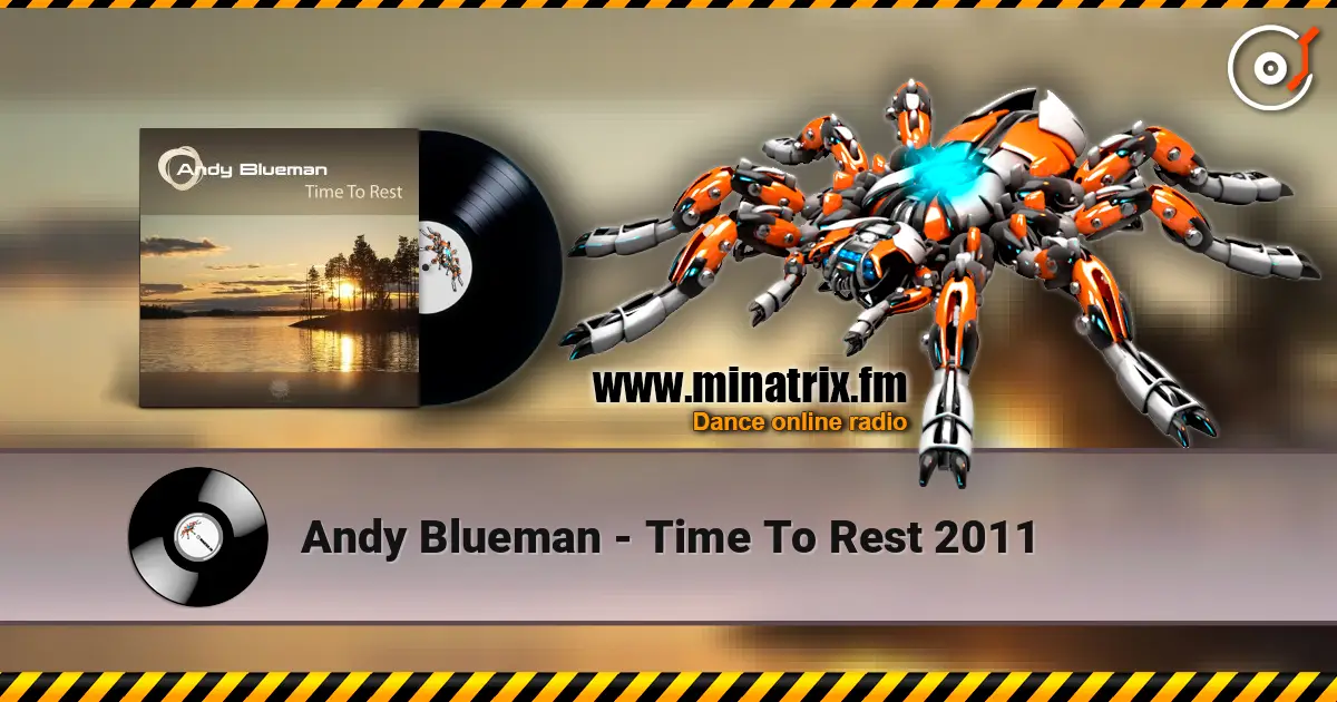 Andy Blueman - Time To Rest 2011 ������� ���������