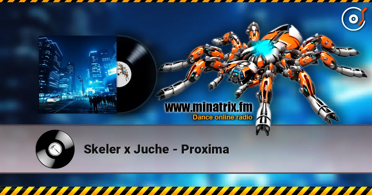 Skeler x Juche - Proxima ������� ���������