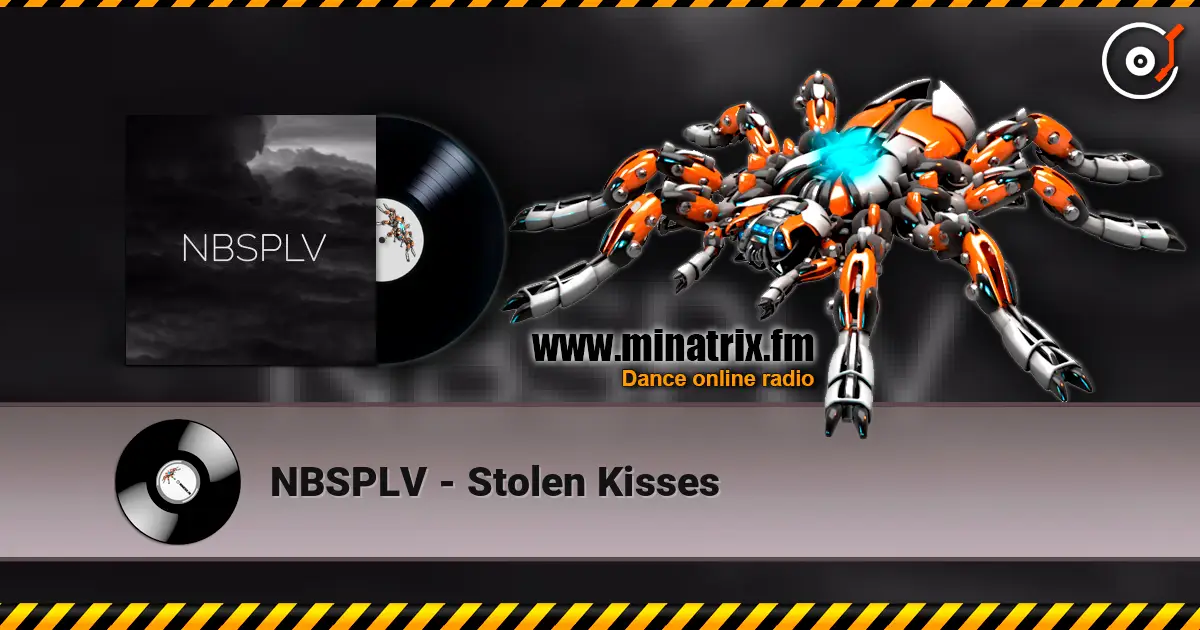 NBSPLV - Stolen Kisses ������� ���������
