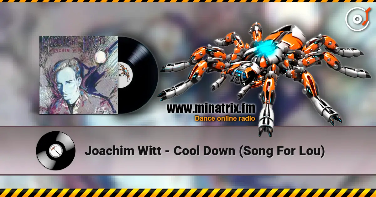 Joachim Witt - Cool Down (Song For Lou) ������� ���������