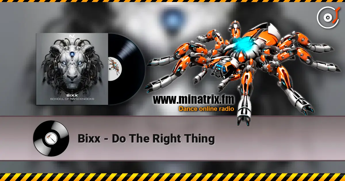 Bixx - Do The Right Thing ������� ���������
