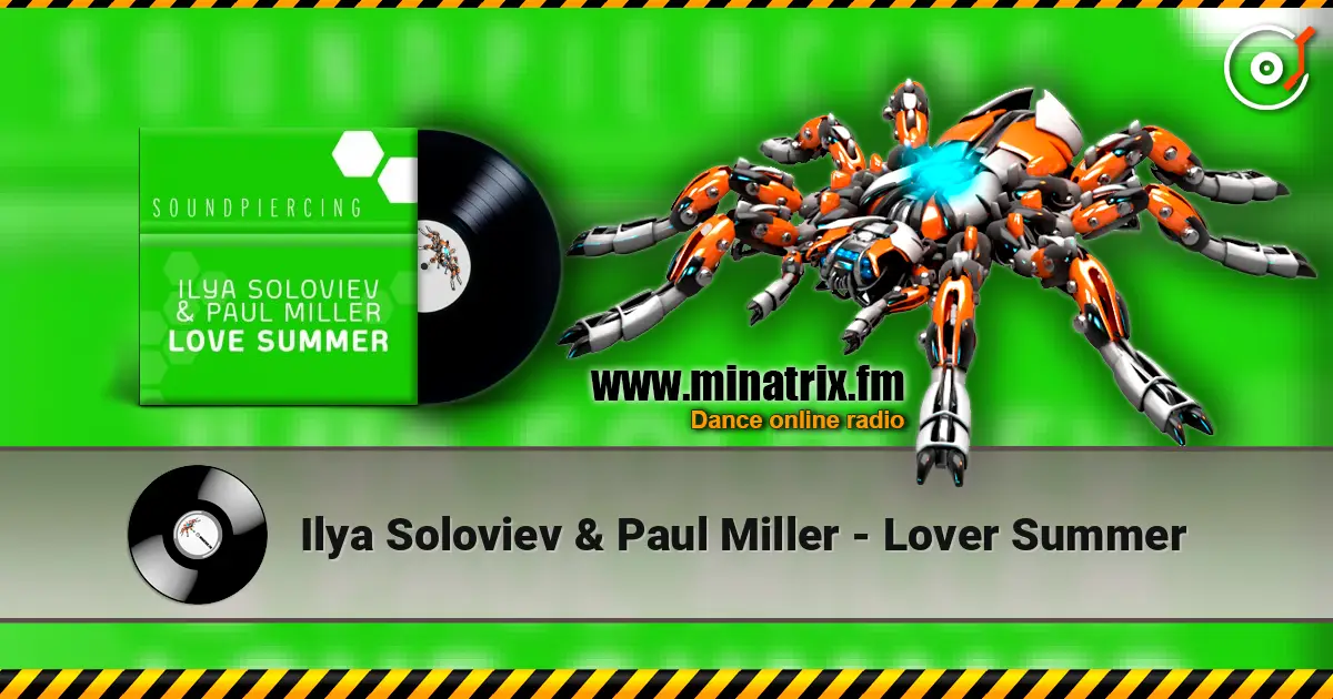 Ilya Soloviev & Paul Miller - Lover Summer ������� ���������
