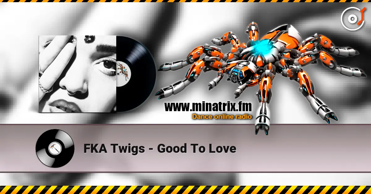 FKA Twigs - Good To Love ������� ���������