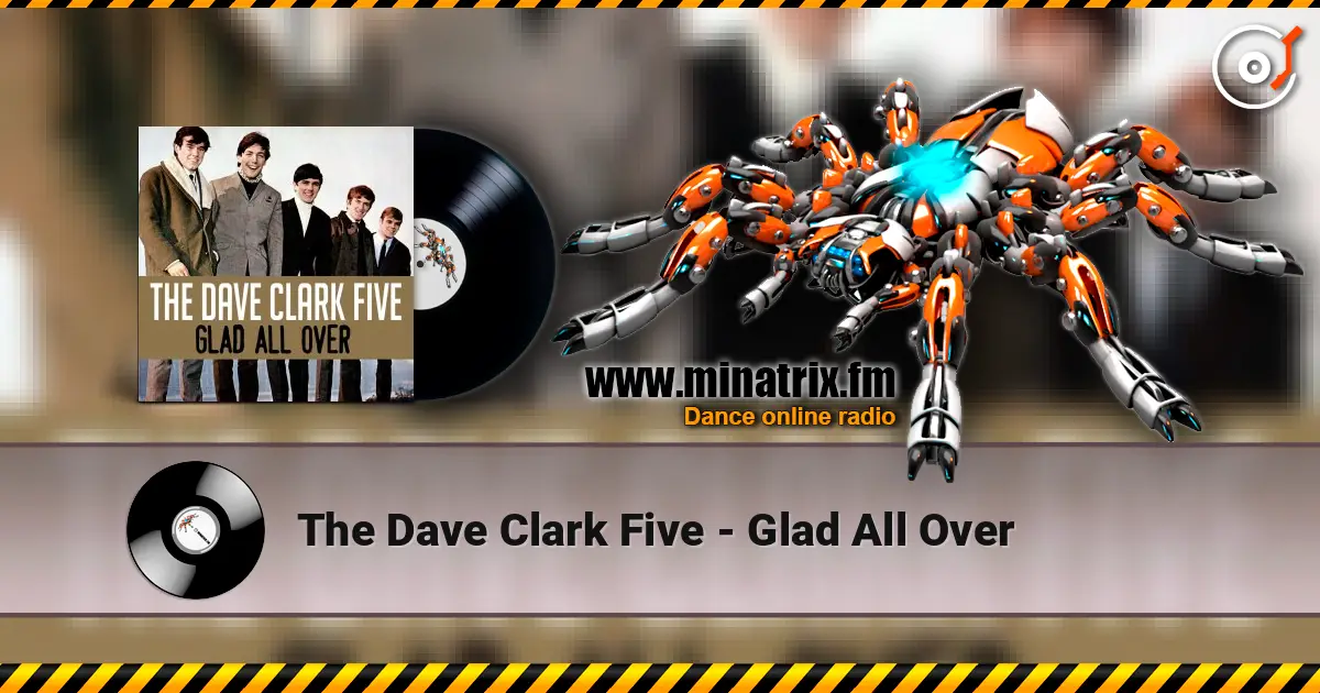 The Dave Clark Five - Glad All Over ������� ���������