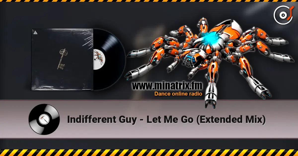 Indifferent Guy - Let Me Go (Extended Mix) слухати онлайн у високій якості | Minatrix.FM