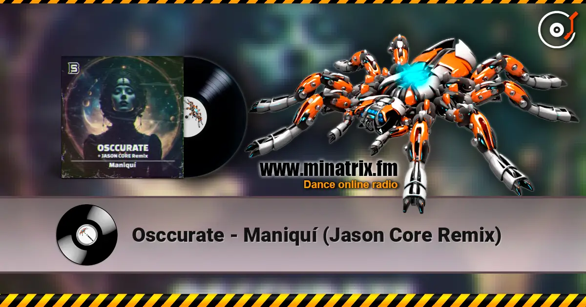 Osccurate - Maniquí (Jason Core Remix) слухати онлайн у високій якості | Minatrix.FM