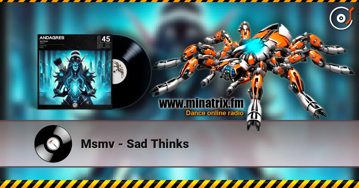 Msmv - Sad Thinks слухати онлайн у високій якості | Minatrix.FM