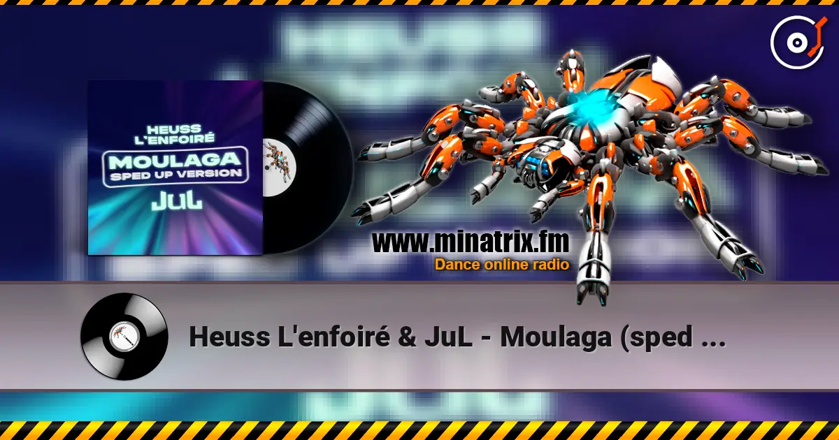 Heuss L'enfoiré & JuL - Moulaga (sped up) слухати онлайн у високій якості | Minatrix.FM